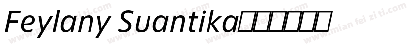 Feylany Suantika字体转换